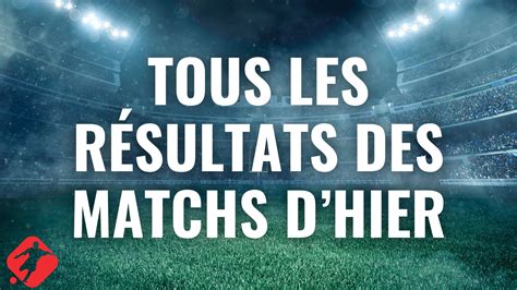 live888hier|Résultats de football d'hier .